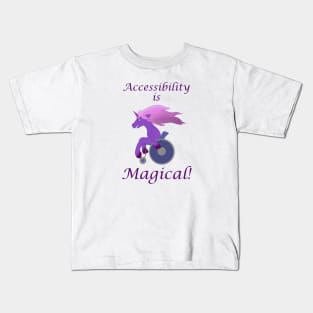 Accessibility is magical disabled unicorn Kids T-Shirt